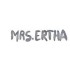 MRS ERTHA